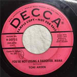 Toni Arden - You're Not Losing A Daughter, Mama flac