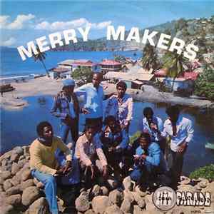 Merry Makers Of Sainte-Lucia - Merry Makers flac
