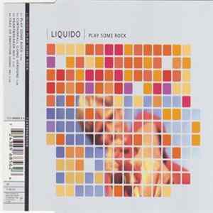 Liquido - Play Some Rock flac