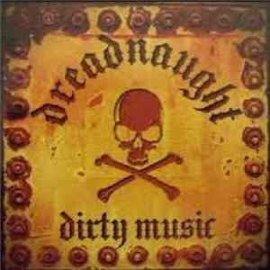 Dreadnaught - Dirty Music flac
