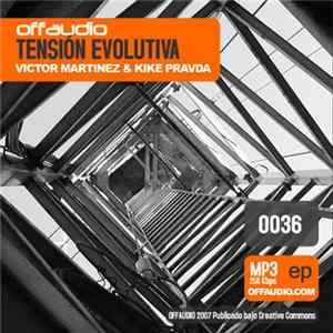 Victor Martinez & Kike Pravda - Tensión Evolutiva flac