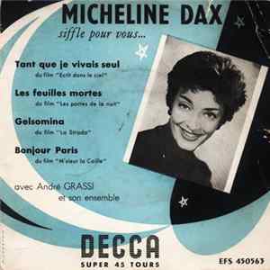Micheline Dax Avec André Grassi Et Son Ensemble - Siffle Pour Vous... flac