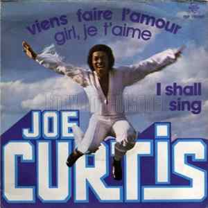 Joe Curtis - Girl, Je T'Aime (Viens Faire L'Amour) flac