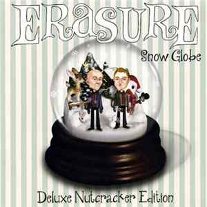 Erasure - Snow Globe (Deluxe Nutcracker Edition) flac