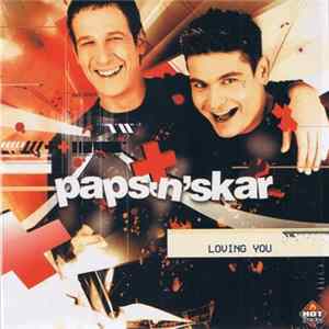 Paps 'N' Skar - Loving You flac