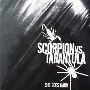 Scorpion vs. Tarantula - She Goes Hard flac