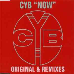 CYB - Now - Original & Remixes flac
