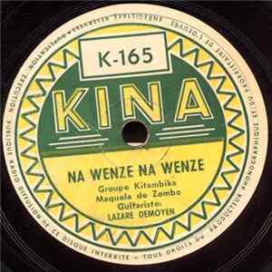 Groupe Kitambika - Na Wenze Na Wenze / Tata De Moyen flac