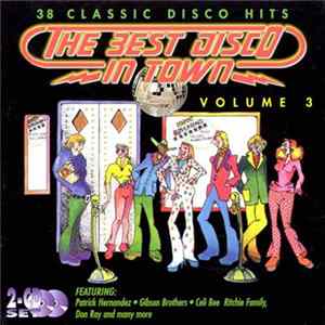 Various - The Best Disco In Town, Vol. 3 flac