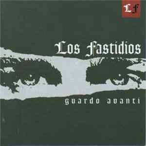 Los Fastidios - Guardo Avanti flac