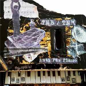 TNB / TNM - Anti Für Piano flac