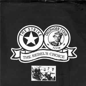 The Strike / Dillinger Four - The Rebel's Choice flac