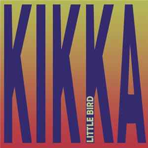 Kikka - Little Bird flac