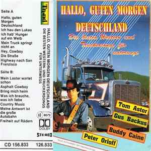 Various - Hallo, Guten Morgen Deutschland - Die Besten Western Und Truckersongs Für Unterwegs flac