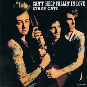 Stray Cats - Can't Help Fallin' In Love flac