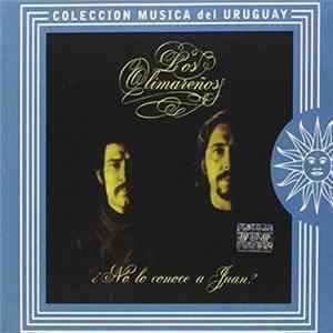 Los Olimareños - ¿No Lo Conoce A Juan? flac