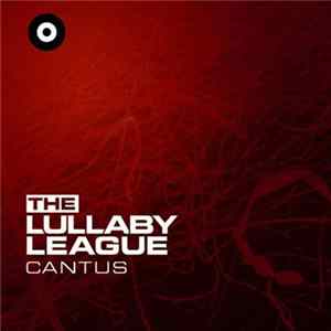 The Lullaby League - Cantus flac
