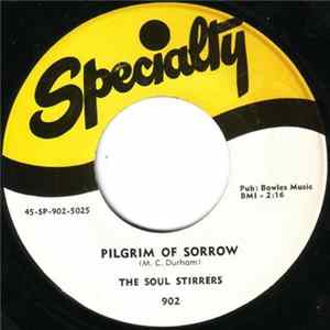 The Soul Stirrers - Pilgrim Of Sorrow / In A Few More Days flac