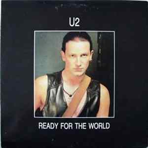 U2 - Ready For The World flac
