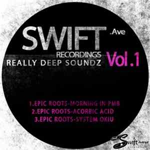 Epic Roots - Swift Avenue Really Deep Soundz, Vol. 1 flac