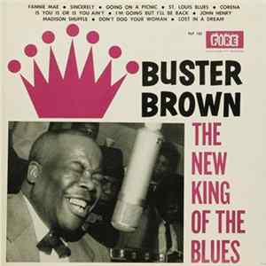 Buster Brown - New King Of The Blues flac