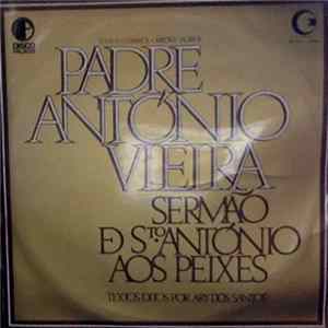 Padre António Vieira, Manuel Rodrigues Coelho, Heliodoro de Paiva, António Carreira - José Carlos Ary Dos Santos - Sermão de St.º António Aos Peixes flac