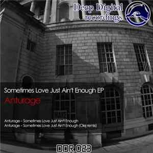 Anturage - Sometimes Love Just Ain't Enough EP flac
