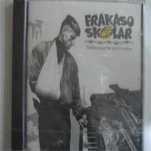 Frakaso Skolar - Políticamente Incorrectos flac
