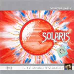 Samadhi & Satori - Solaris 3 - Путешествие К Солнцу flac