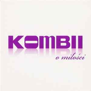 Kombii - O Miłości flac