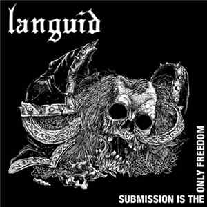 Languid - Submission Is The Only Freedom flac