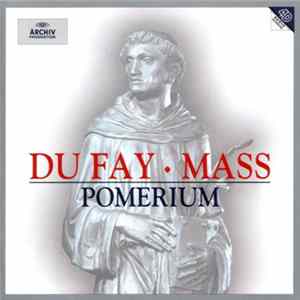Du Fay - Pomerium - Mass flac