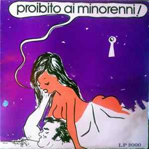 Unknown Artist - Proibito Ai Minorenni! flac