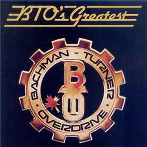 Bachman-Turner Overdrive - BTO's Greatest flac