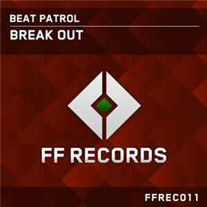 Beat Patrol - Break Out flac
