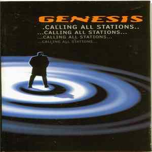 Genesis - ...Calling All Stations... flac
