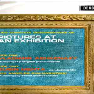 Mussorgsky / Ravel, Vladimir Ashkenazy, Zubin Mehta, Los Angeles Philharmonic - Two Complete Performances Of Pictures At An Exhibition flac