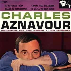 Charles Aznavour - Je M'Voyais Déj flac