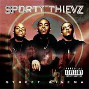 Sporty Thievz - Street Cinema flac