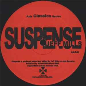 Jeff Mills - Suspense / Dramatized flac
