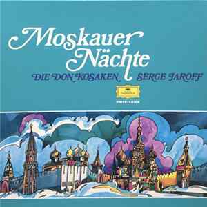 Don Kosaken Chor Serge Jaroff - Moskauer Nächte flac