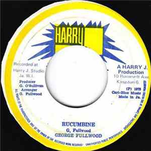 George Fullwood / The Soul Syndicate - Rucumbine / Rucumbine Dub flac