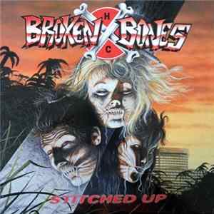Broken Bones - Stitched Up flac
