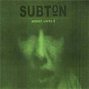 Subton - Ambient Works II flac