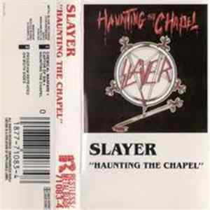 Slayer - Haunting The Chapel flac