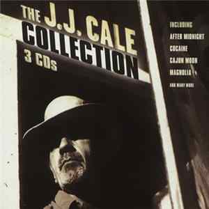 J.J. Cale - The J.J. Cale Collection flac