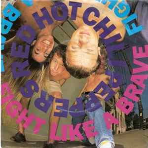 Red Hot Chili Peppers - Fight Like A Brave flac