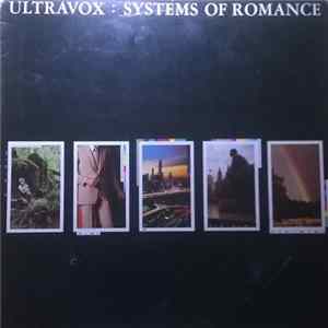 Ultravox - Systems Of Romance flac