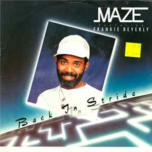 Maze Featuring Frankie Beverly - Back In Stride flac