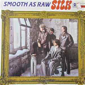 Silk - Smooth As Raw Silk flac